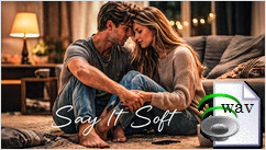 Say It Soft(Emotional Acoustic Ballad)