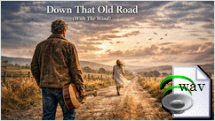 Down That Old Road[With The Wind)(Acoustic Folk)