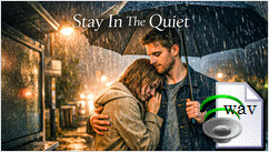 Stay In The Quiet(Pop Rock)