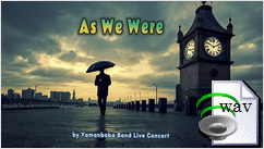 As We Were(Yamanbaba Band Live Concert)