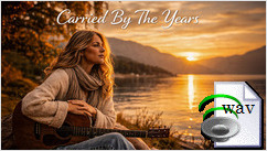 Carried By The Years(Emotional Folk Ballad)